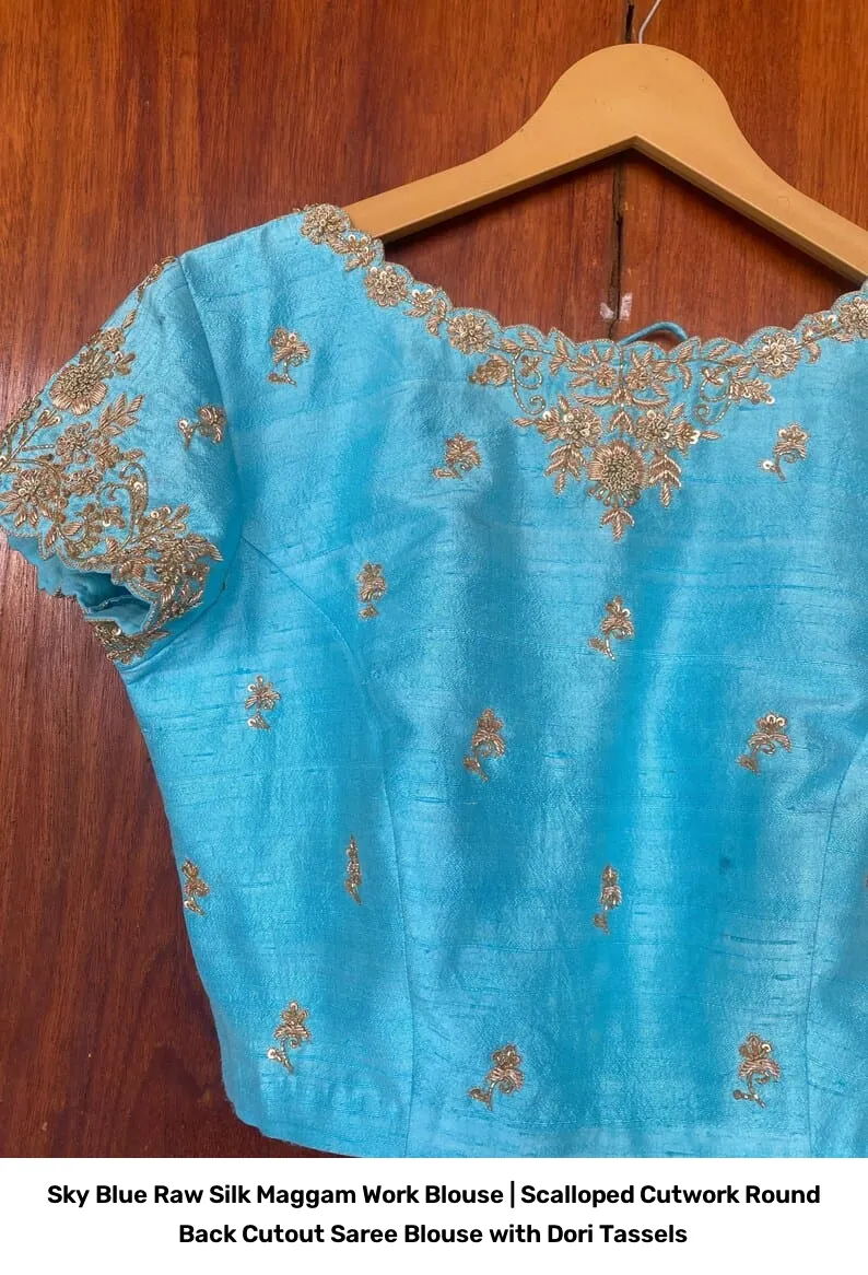 Sky Blue Raw Silk Maggam Work Blouse | Scalloped Cutwork Round Back Cutout Saree Blouse with Dori Tassels 3