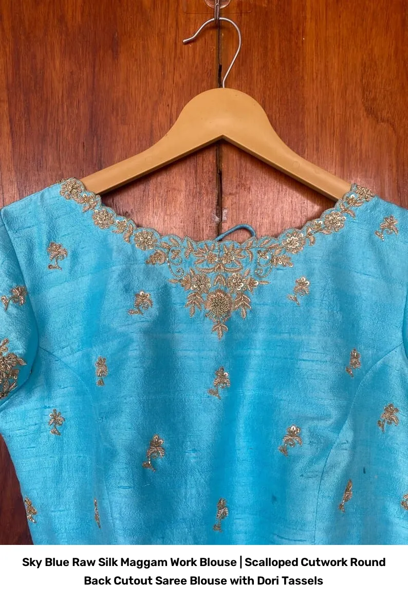 Sky Blue Raw Silk Maggam Work Blouse | Scalloped Cutwork Round Back Cutout Saree Blouse with Dori Tassels 5