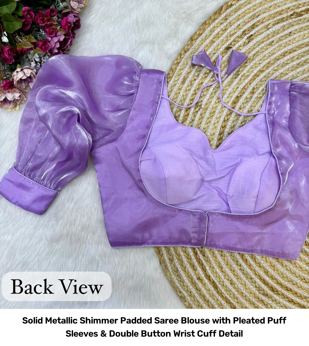 Solid Metallic Shimmer Padded Saree Blouse with Pleated Puff Sleeves & Double Button Wrist Cuff Detail 6