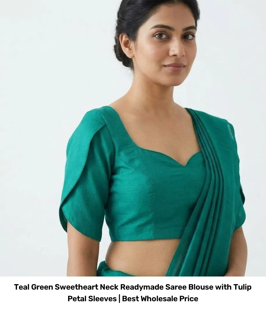 Teal Green Sweetheart Neck Readymade Saree Blouse with Tulip Petal Sleeves | Best Wholesale Price 2
