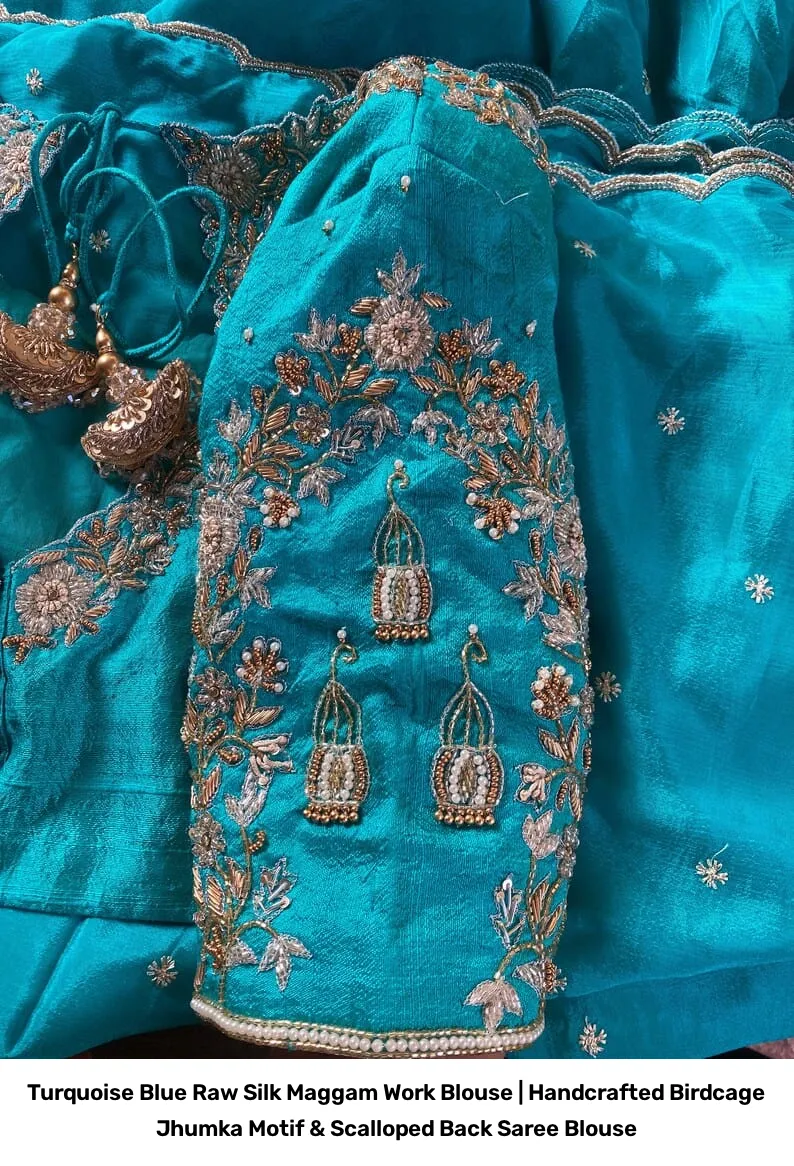 Turquoise Blue Raw Silk Maggam Work Blouse | Handcrafted Birdcage Jhumka Motif & Scalloped Back Saree Blouse 2