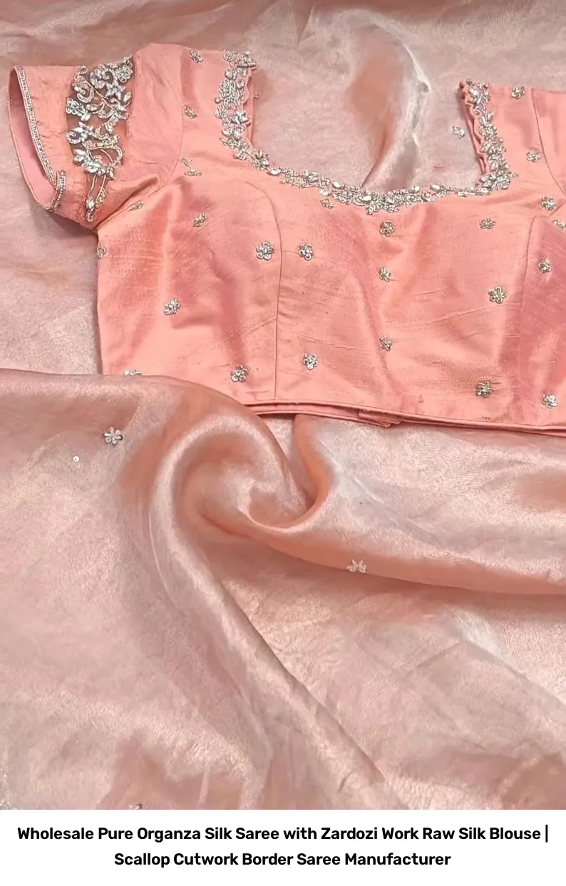 Wholesale Pure Organza Silk Saree with Zardozi Work Raw Silk Blouse | Scallop Cutwork Border Saree Manufacturer 10