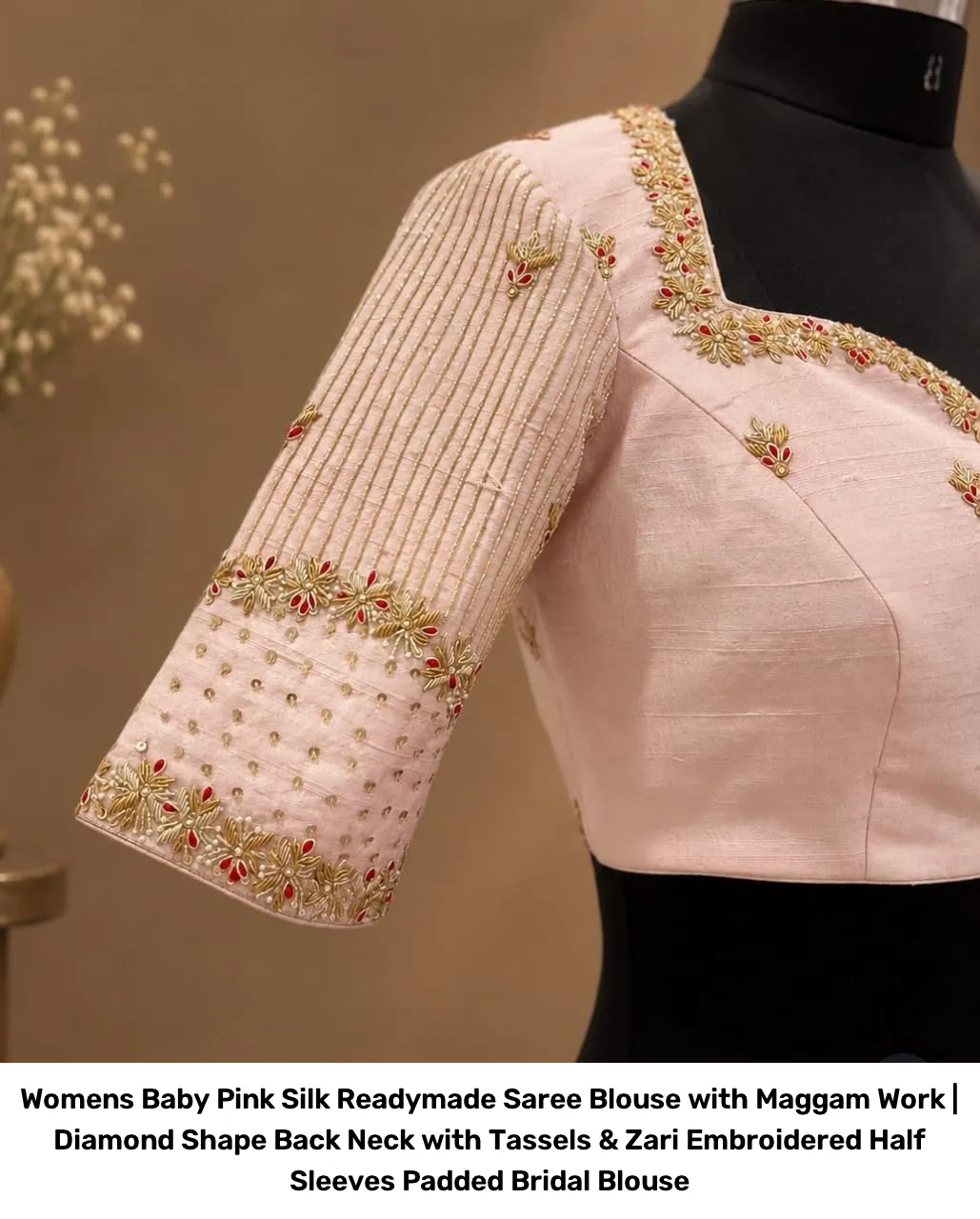 Women’s Baby Pink Silk Readymade Saree Blouse with Maggam Work | Diamond Shape Back Neck with Tassels & Zari Embroidered Half Sleeves Padded Bridal Blouse 2